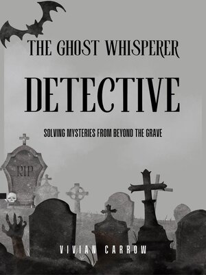 cover image of The Ghost Whisperer Detective
